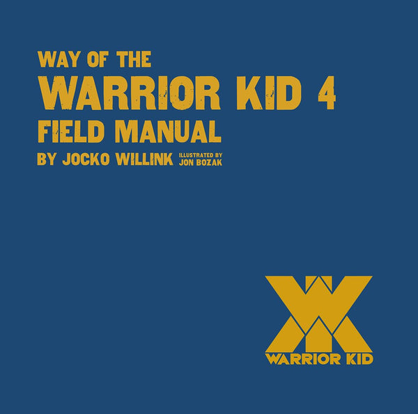 Way of the Warrior Kid IV: Field Manual cover